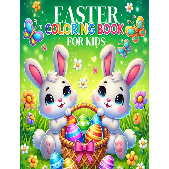 Easter Coloring Book for Kids-Adorable Animals, Easter Eggs & Springtime Joy!