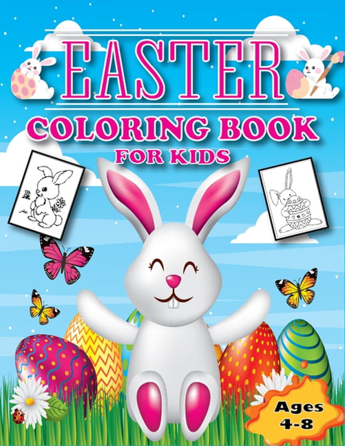 Cute Easter Coloring Pages for Kids Ages 4-8: Book Fun Coloring Book with  Bunnys, Eggs, Chikens (Paperback)