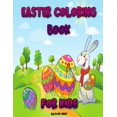 thumbnail image 1 of Easter Coloring Book for Kids: Happy Easter with Easter Bunny, Egg, Basket Coloring (Paperback), 1 of 1