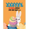 thumbnail image 1 of Easter Coloring Books For Kids Ages 2-5: A Big Fun Jumbo Coloring Book With Bunny, Eggs, Chicks, Springtime Designs, Cute Animals and More For Kids and Toddlers! Best Gift Easter Book 2021 for Boys, 1 of 1