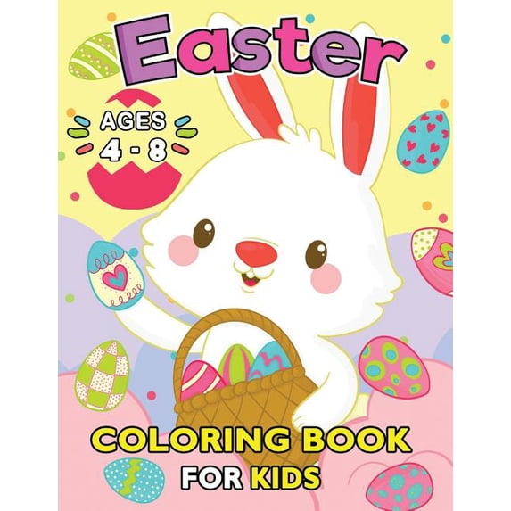 Easter Coloring Books for Kids ages 4-8: Easy and Fun Coloring Pages for boys and Girls, (Paperback)