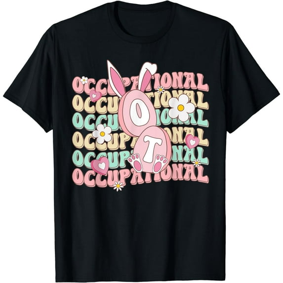 Easter Day Occupational Therapy Spring Ot Assistant Cota Ota T-Shirt