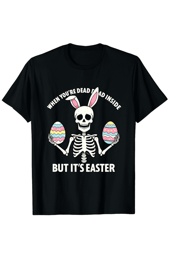 Easter Dead Inside Skeleton Bunny Ears Egg Graphic Short Sleeve T-Shirt for Women Men Gothic Goth Sarcastic Holiday Humor Adult Gift