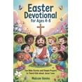thumbnail image 1 of Easter Devotional For Ages 4-8: Fun Bible Stories and Simple Prayers to Teach Kids About Jesus' Love, (Paperback), 1 of 1