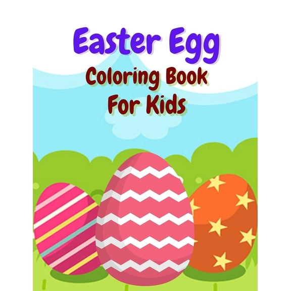 Easter Egg Coloring Book for Kids : Simple Fun Easter Egg 50 Coloring Pages for Preschool & Toddlers (Paperback)