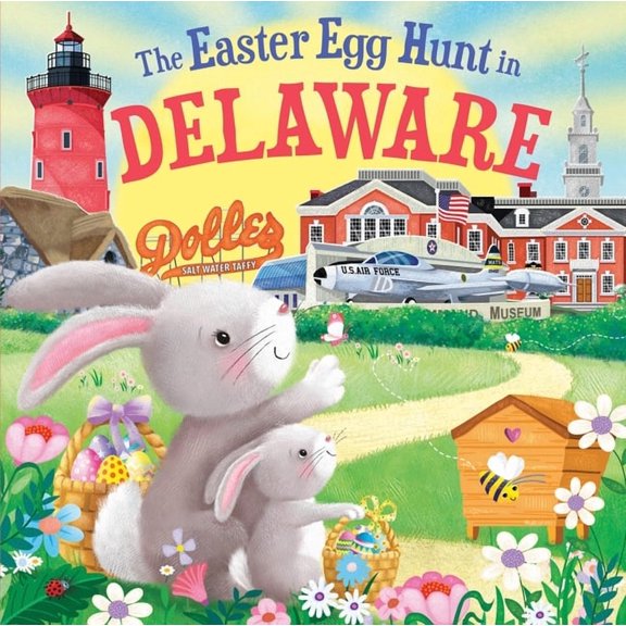 Easter Egg Hunt in: The Easter Egg Hunt in Delaware (Hardcover)