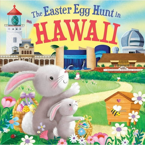Easter Egg Hunt in: The Easter Egg Hunt in Hawaii (Hardcover)