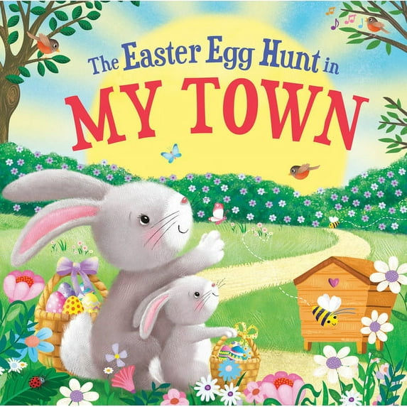 Easter Egg Hunt in: The Easter Egg Hunt in My Town (Hardcover)