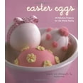 thumbnail image 1 of Pre-Owned Easter Eggs: 40 Fabulous Projects for the Whole Family (Paperback) 0811859436 9780811859431, 1 of 1