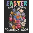 thumbnail image 1 of Easter Eggs & Flowers Coloring Book, (Paperback), 1 of 1