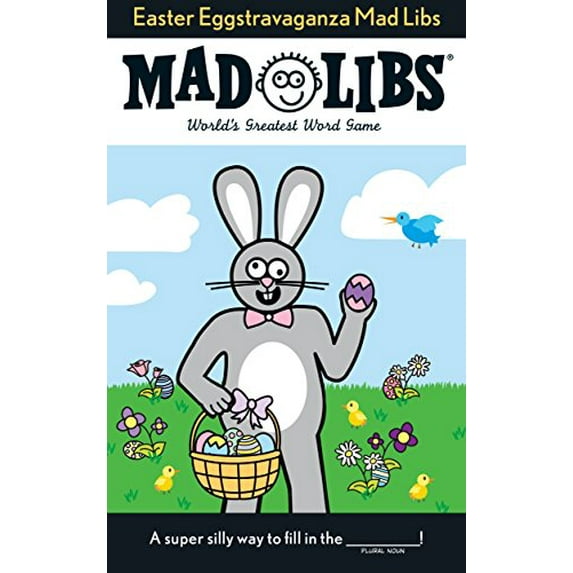 Pre-Owned Easter Eggstravaganza Mad Libs: World's Greatest Word Game (Paperback) 0843172525 9780843172522