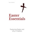 thumbnail image 1 of Easter Essentials: Exploring Easter and why it matters, (Paperback), 1 of 1