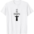 thumbnail image 1 of Easter | He is Risen Cross | Christian Apparel for Women Man T-Shirt, 1 of 3