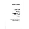 thumbnail image 1 of Pre-Owned Easter Hill Village: Some Social Implications of Design (Hardcover) 0029066700 9780029066706, 1 of 1