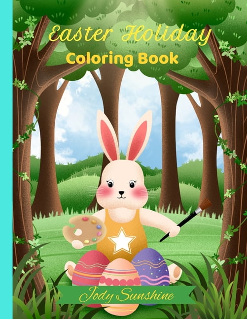 Easter Holiday Coloring Book: Fun, festive and family-friendly Easter coloring book, (Paperback)