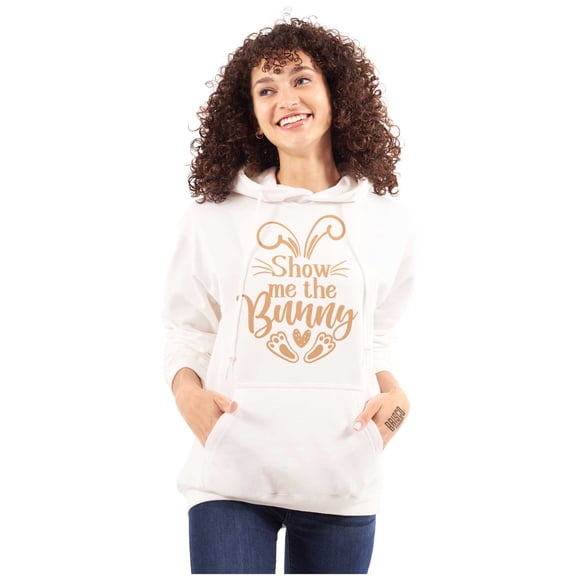Easter Humor Show Me The Bunny Hoodie Sweatshirt Women Brisco Brands X