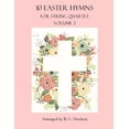 thumbnail image 1 of Easter Hymns for String Quartet 10 Easter Hymns for String Quartet: Volume 2, Book 2, (Paperback), 1 of 1