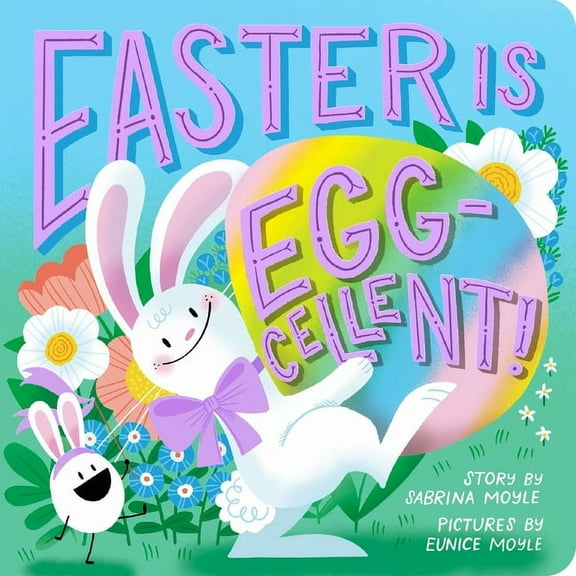 Easter Is Egg-cellent! (A Hello!Lucky Book) : A Board Book (Board book)