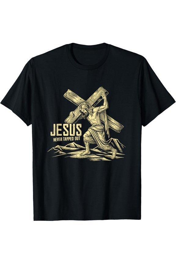 Easter Jesus s Never Tapped Out Resurrection Sunday T-Shirt