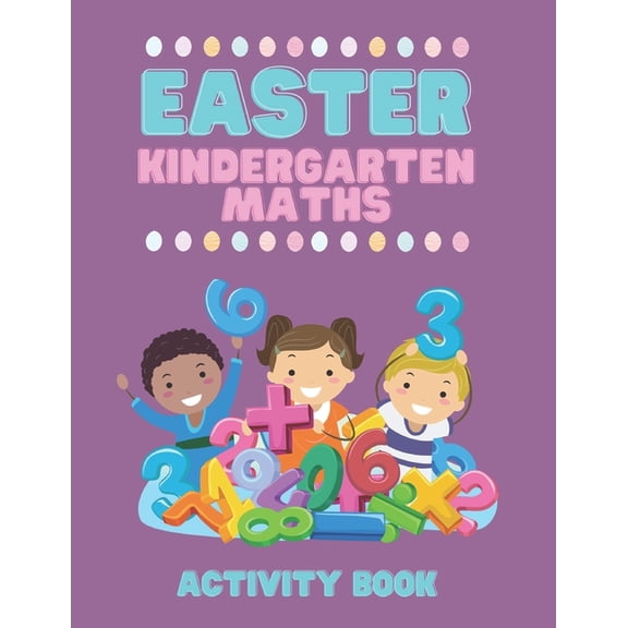 Easter Kindergarten Maths Activity Book: Number Counting And ten Frames Activity Book for Children (Paperback) by C Fernandez, D Paz