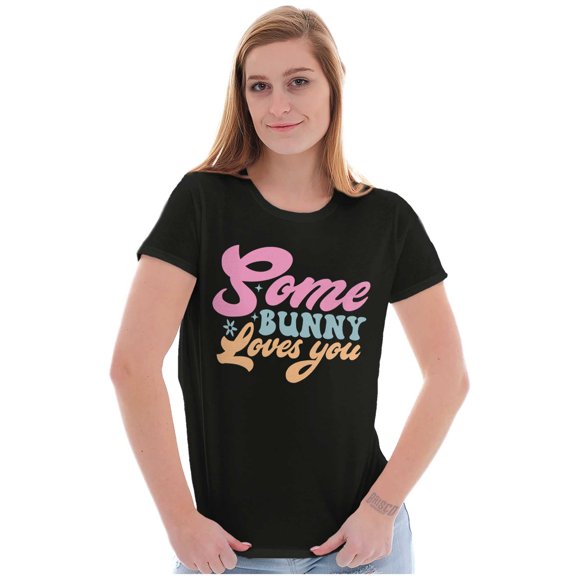 Easter Pun Some Bunny Loves You Womens Slim Fit Graphic Tee Brisco Brands S