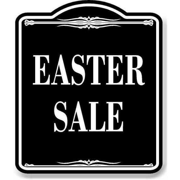 Easter Sale BLACK Aluminum Composite Sign, 20"x24"