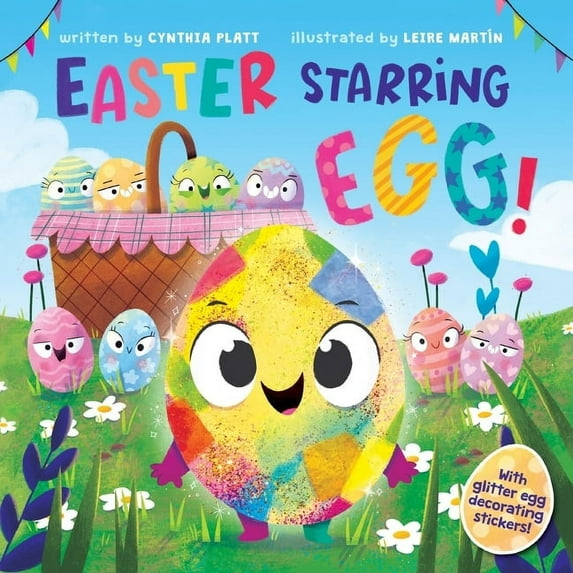 Easter Starring Egg!: An Easter and Springtime Book for Kids, (Paperback)