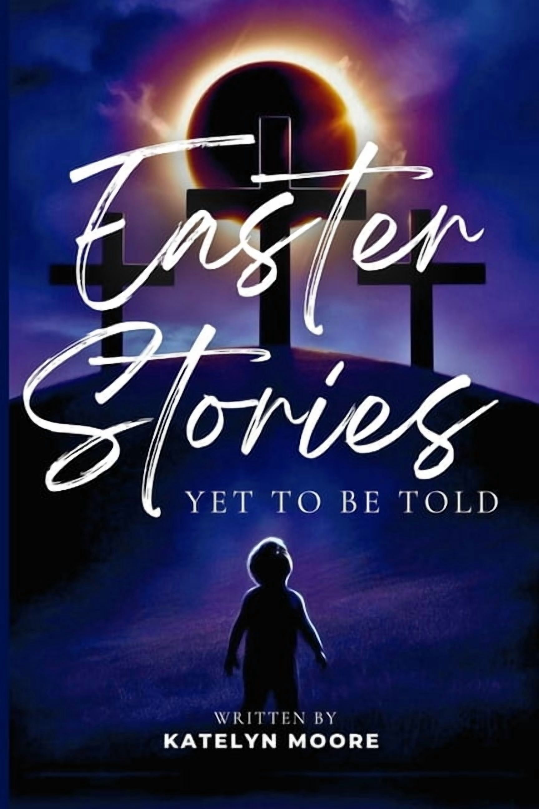 Easter Stories Yet to Be Told, (Paperback)