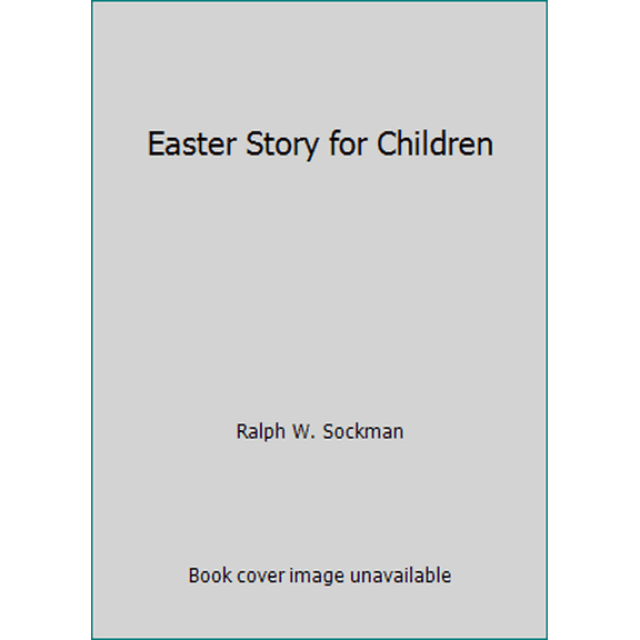 Pre-Owned Easter Story for Children (Hardcover) 0687115078 9780687115075