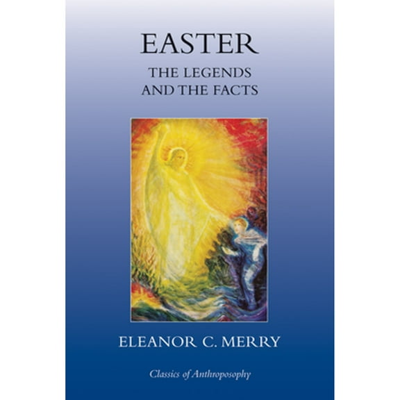 Pre-Owned Easter: The Legends and the Facts (Paperback 9780863156434) by Eleanor C Merry