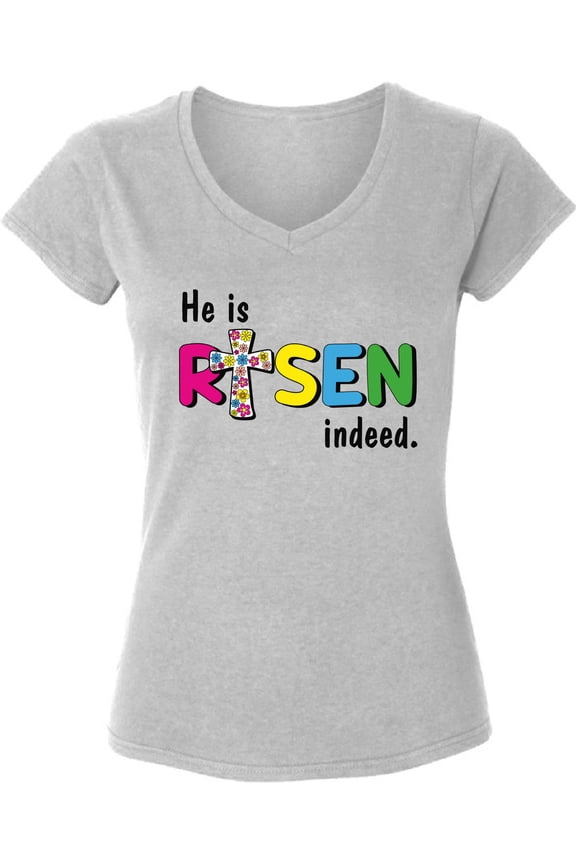 Easter V neck Shirt for Women - S M L XL 2XL - He Is Risen Indeed V-neck Graphic Tee