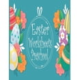 thumbnail image 1 of Easter Worksheets Preschool: Fun & educational activities, Coloring for Toddlers, Coloring Pages Easter Card, I Spy east, (Paperback), 1 of 1