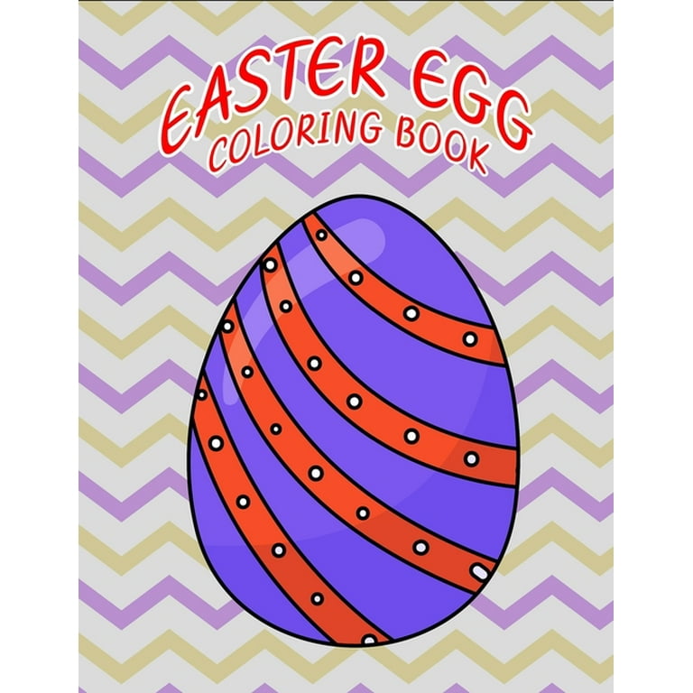 Easter egg coloring book: Cute Amazing And Funny Easter Coloring Book For  kids (Paperback)