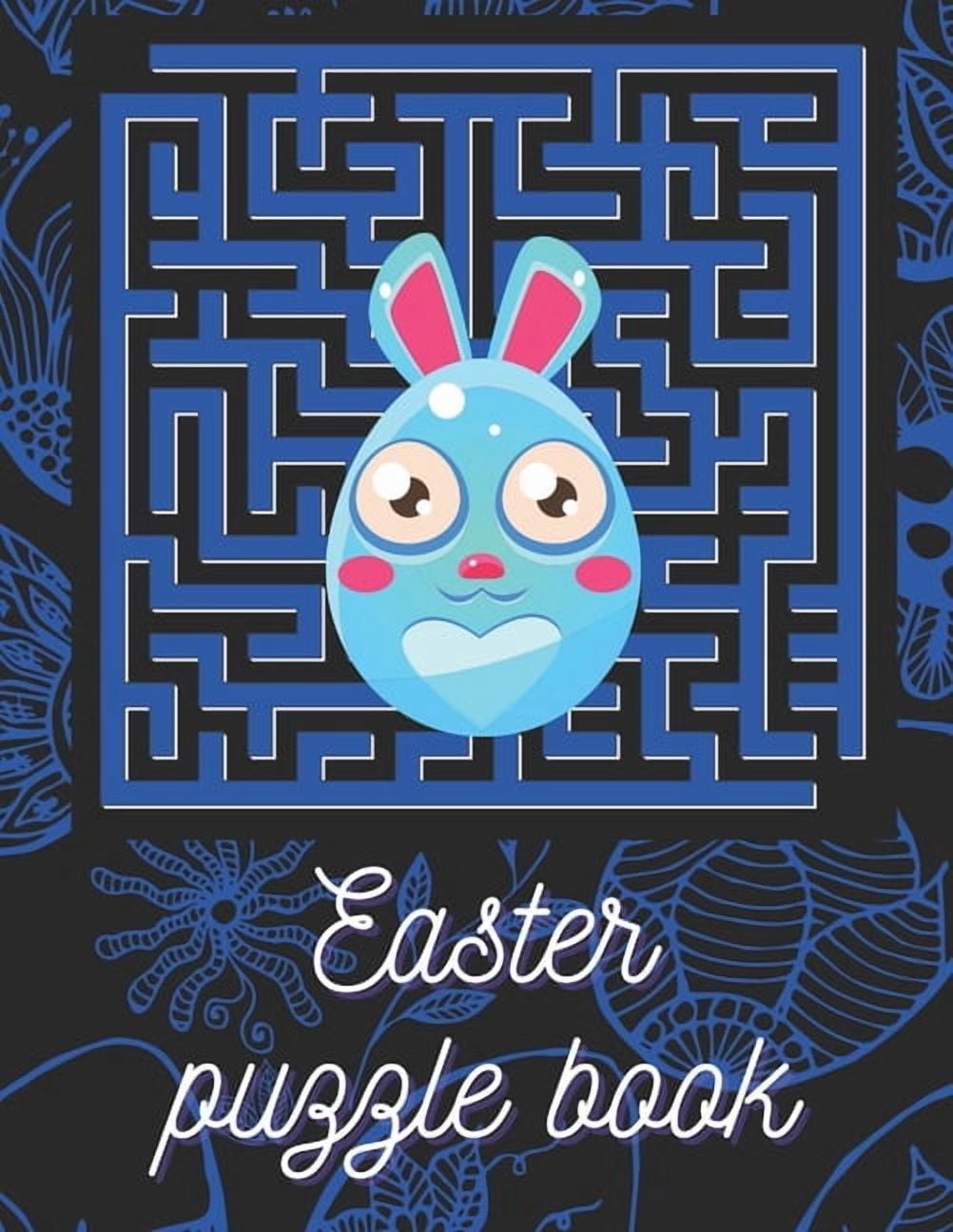Easter puzzle book: Easter maze puzzles for kids 8-12 100 challenging and fun mazes, (Paperback)