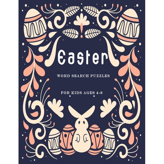 Easter word search puzzles for kids ages 4-8: The ultimate children's brain health puzzles Large (Paperback) by Maria Alexis Books
