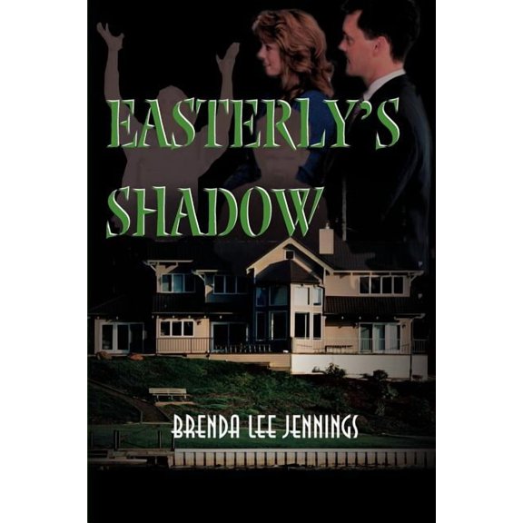 Easterly's Shadow, (Paperback)