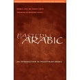 thumbnail image 1 of Pre-Owned Eastern Arabic (Georgetown Classics in Arabic Languages and Linguistics series) Paperback, 1 of 1