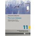 thumbnail image 1 of Eastern European Culture, Politics and Societies: The Icon Debate (Hardcover), 1 of 1