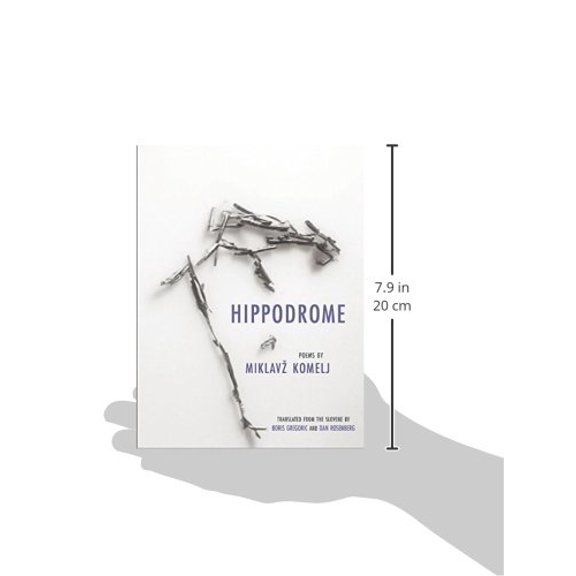 Pre-Owned Hippodrome (Eastern European Poets Series) [Paperback] Komelj, Miklavz; Rosenberg, Dan and Gregoric, Boris