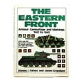 thumbnail image 1 of Pre-Owned Eastern Front: Armour Camouflage and Markings 1941 to 1945 (Paperback - Used) 1854092138 9781854092137, 1 of 1