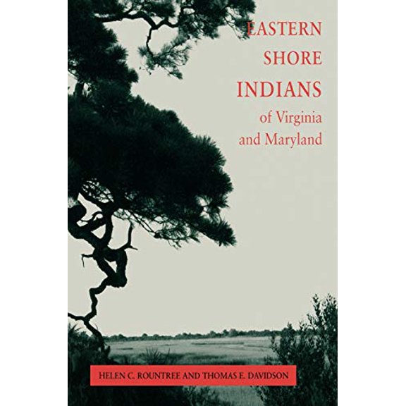 Eastern Shore Indians of Virginia and Maryland (Paperback)