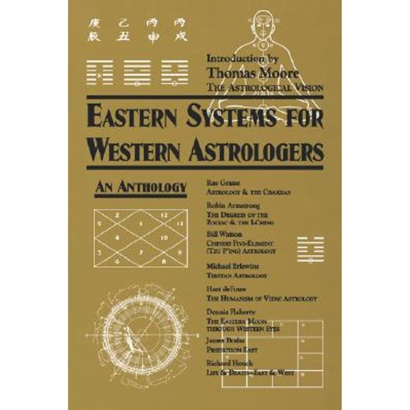 Pre-Owned Eastern Systems for Western Astrologers: An Anthology (Paperback) 1578630061 9781578630066