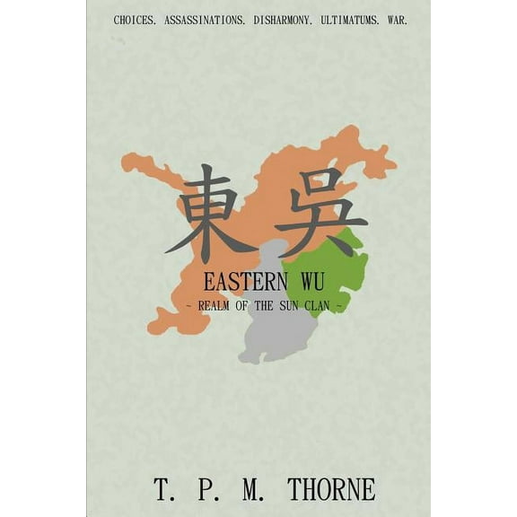Eastern Wu: Realm of the Sun Clan, (Paperback)