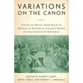 thumbnail image 1 of Eastman Studies in Music Variations on the Canon: Essays on Music from Bach to Boulez in Honor of Charles Rosen on His Eightieth Birthday, Book 58, (Hardcover), 1 of 1