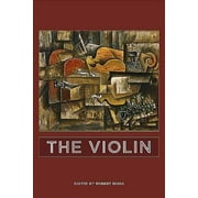 Eastman Studies in Music: The Violin (Hardcover)