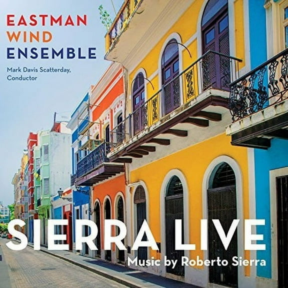 Eastman Wind Ensemble - Sierra Live - Music & Performance - CD