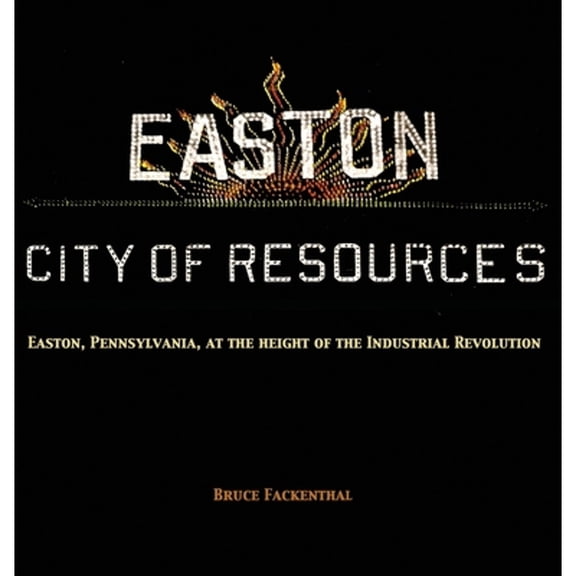 Easton: City of Resources (Hardcover)
