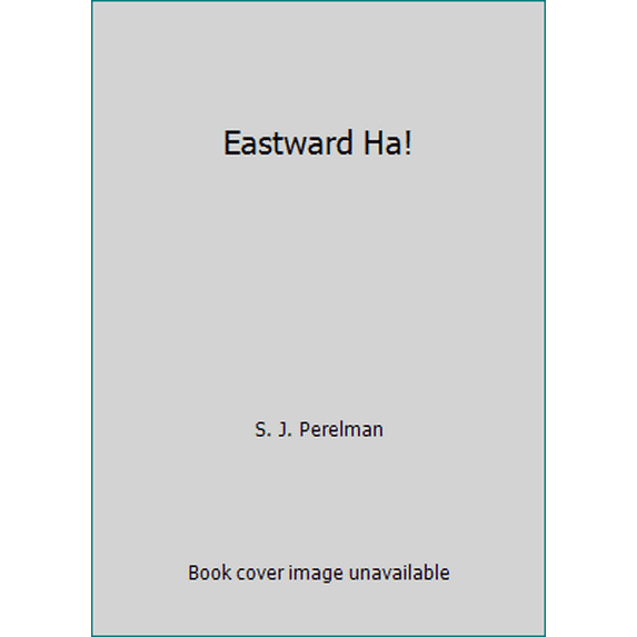 Pre-Owned Eastward Ha! (Hardcover) 0671228552 9780671228552