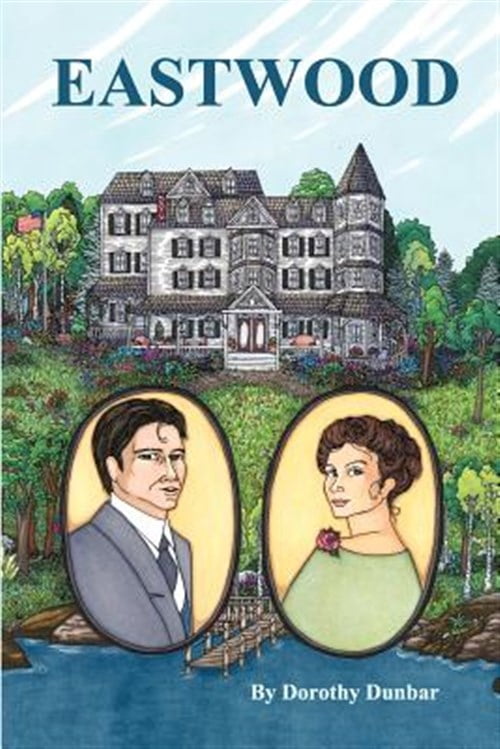 Eastwood (Paperback) by Dorothy Dunbar