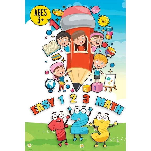 Easy 1 2 3 Math ages 3+: / Preschool Tracing and Learning numbers, easy shapes tracing and easy method to learn numbers , (Paperback)